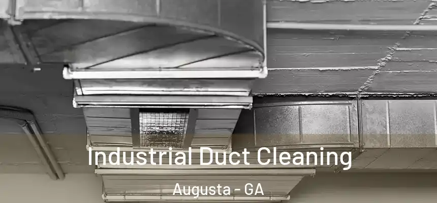 Industrial Duct Cleaning Augusta - GA
